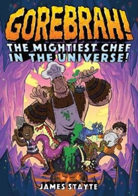 Gorebrah! The Mightiest Chef In The Universe s/c